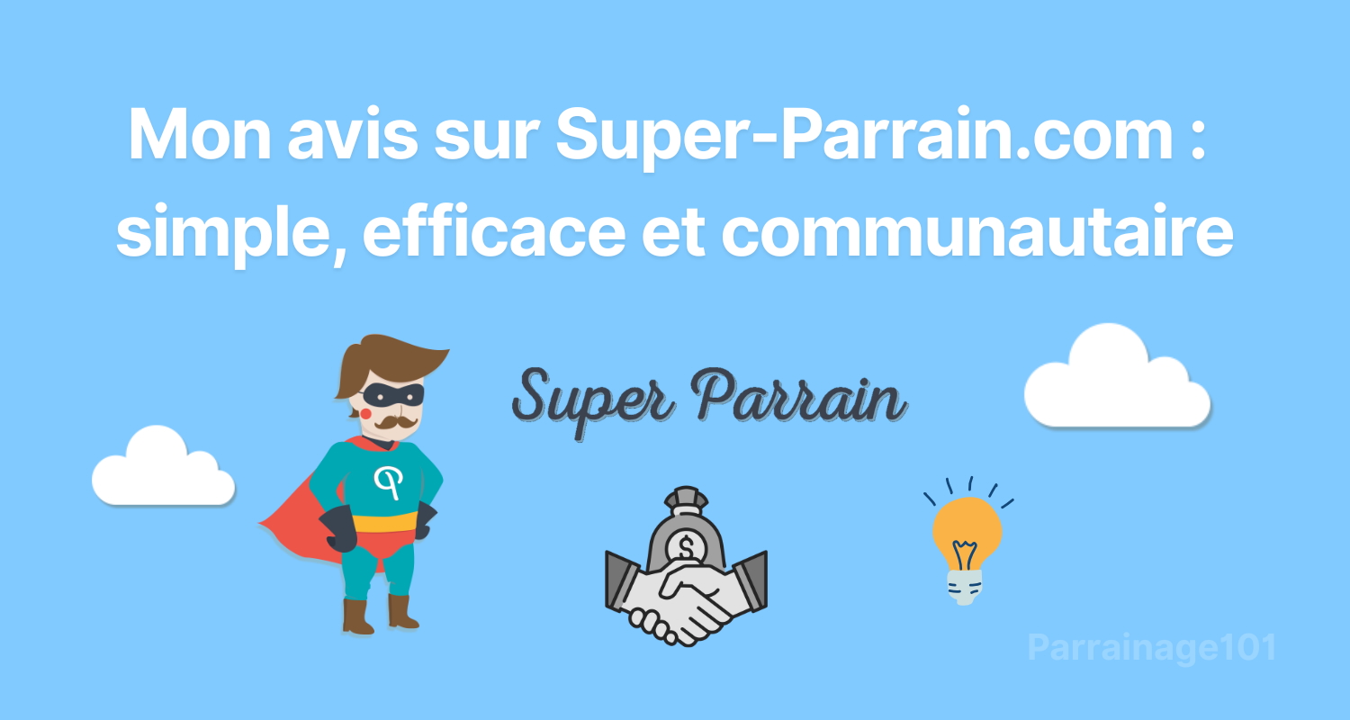 Cover Image for Mon avis sur Super-Parrain.com : une plateforme simple, efficace et communautaire